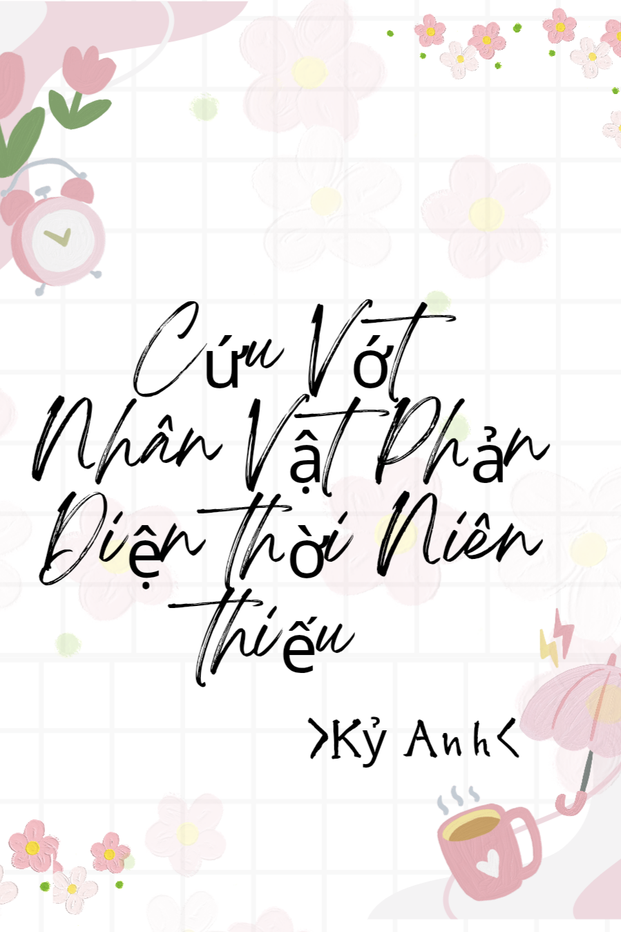 Cứu Vớt Nhân Vật Phản Diện Thời Niên Thiếu